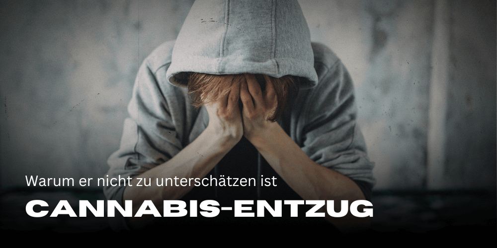 Cannabis Entzugserscheinungen