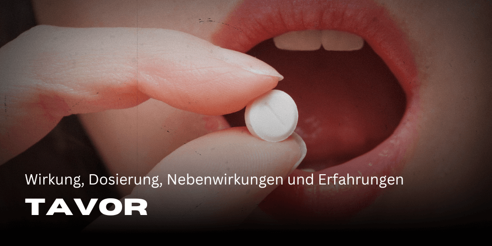 Tavor: effects, dosage, side effects and experiences